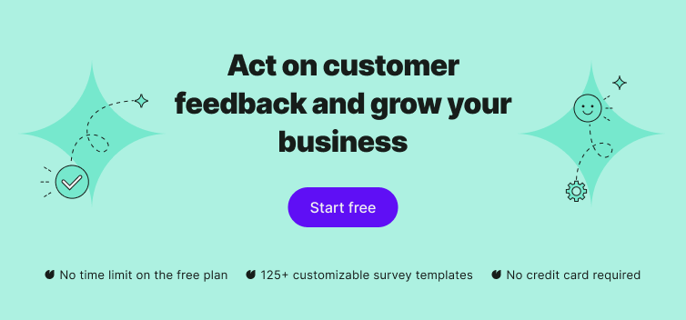 Act on customer feedback and grow your business