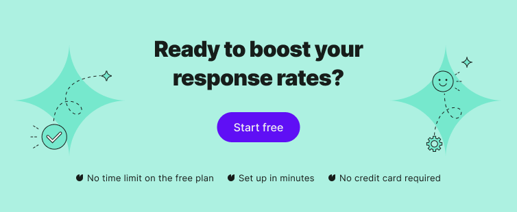 Boost your response rates with Survicate